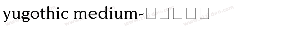 yugothic medium字体转换